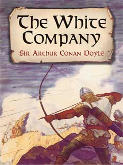 Title details for The White Company by Sir Arthur Conan Doyle - Available
